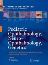 book Pediatric Ophthalmology, Neuro-Ophthalmology, Genetics: Strabismus - New Concepts in Pathophysiology, Diagnosis, and Treatment