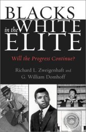 book Blacks in the White Elite: Will the Progress Continue?