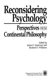 book Reconsidering Psychology: Perspectives from Continental Philosophy