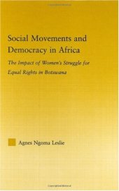 book Social Movements and Democracy in Africa: The Impact of Women's Struggles for Equal Rights in Botswana 