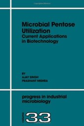 book Microbial Pentose Utilization: Current Applications in Biotechnology