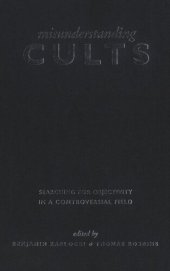 book Misunderstanding Cults: Searching for Objectivity in a Controversial Field