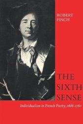 book The Sixth Sense: Individualism in French Poetry, 1686-1760