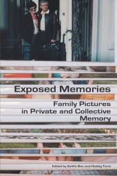 book Exposed Memories: Family Pictures in Private and Collective Memory