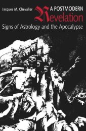 book A Postmodern Revelation: Signs of Astrology and the Apocalypse