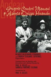 book Andean Lives: Gregorio Condori Mamani and Asunta Quispe Huamán