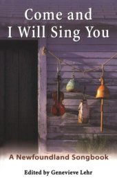 book Come and I Will Sing You: A Newfoundland Songbook