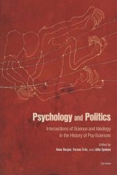 book Psychology and Politics: Intersections of Science and Ideology in the History of Psy-Sciences