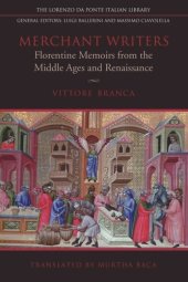 book Merchant Writers: Florentine Memoirs from the Middle Ages and Renaissance