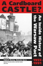 book A Cardboard Castle?: An Inside History of the Warsaw Pact, 1955-1991