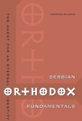 book Serbian Orthodox Fundamentals: The Quest for an Eternal Identity