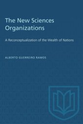 book The New Sciences Organizations: A Reconceptualization of the Wealth of Nations