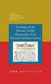 book Catalogue of the Slavonic Cyrillic Manuscripts of the National Szechenyi Library