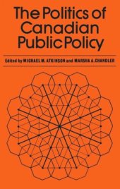 book The Politics of Canadian Public Policy