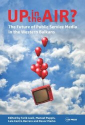 book Up in the Air?: The Future of Public Service Media in the Western Balkans