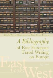 book A Bibliography of East European Travel Writing on Europe