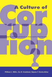 book A Culture of Corruption?: Coping with Government in Post-communist Europe