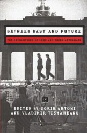 book Between Past and Future: The Revolution of 1989 and Their Aftermath