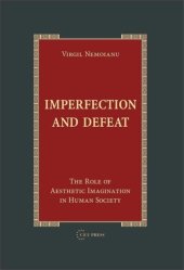 book Imperfection and Defeat: The Role of Aesthetic Imagination in Human Society