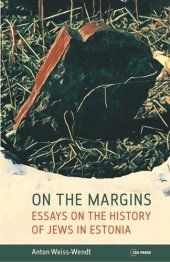 book On the Margins: Essays on the History of Jews in Estonia