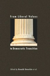 book From Liberal Values to Democratic Transition: Essays in Honor of Janos Kis