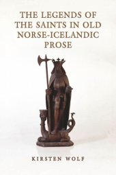 book The Legends of the Saints in Old Norse-Icelandic Prose