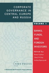 book Corporate Governance in Central Europe and Russia: Banks, Funds, and Foreign Investors