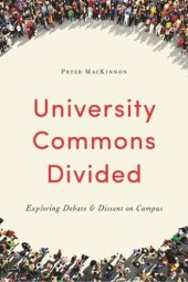 book University Commons Divided: Exploring Debate & Dissent on Campus