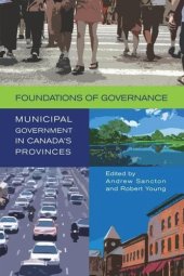 book Foundations of Governance: Municipal Government in Canada's Provinces