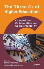 book The Three Cs of Higher Education: Competition, Collaboration and Complementarity