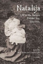 book Natalija: Life in the Balkan Powder Keg, 1880-1956