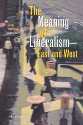 book The Meaning of Liberalism - East and West