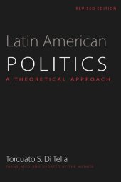 book Latin American Politics: A Theoretical Approach