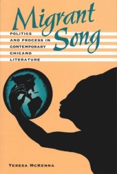 book Migrant Song: Politics and Process in Contemporary Chicano Literature