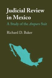 book Judicial Review in Mexico: A Study of the Amparo Suit