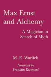 book Max Ernst and Alchemy: A Magician in Search of Myth