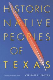 book Historic Native Peoples of Texas