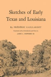 book Sketches of Early Texas and Louisiana