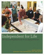 book Independent for Life: Homes and Neighborhoods for an Aging America