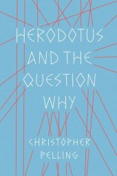 book Herodotus and the Question Why