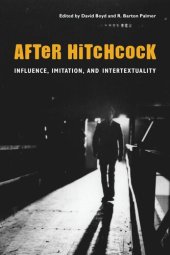 book After Hitchcock: Influence, Imitation, and Intertextuality