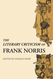 book The Literary Criticism of Frank Norris