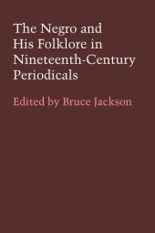 book The Negro and His Folklore in Nineteenth-Century Periodicals