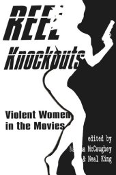 book Reel Knockouts: Violent Women in Film