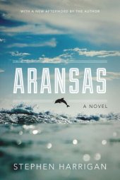 book Aransas: A Novel