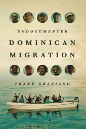 book Undocumented Dominican Migration