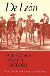 book De León, a Tejano Family History