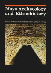 book Maya Archaeology and Ethnohistory