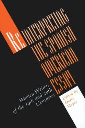 book Reinterpreting the Spanish American Essay: Women Writers of the 19th and 20th Centuries