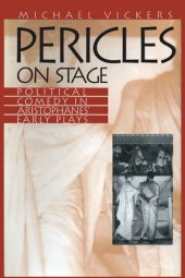 book Pericles on Stage: Political Comedy in Aristophanes' Early Plays